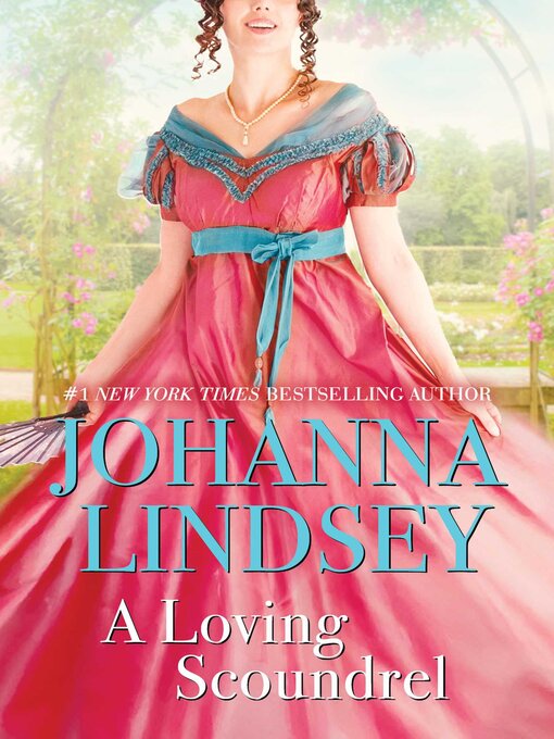 Title details for A Loving Scoundrel by Johanna Lindsey - Wait list